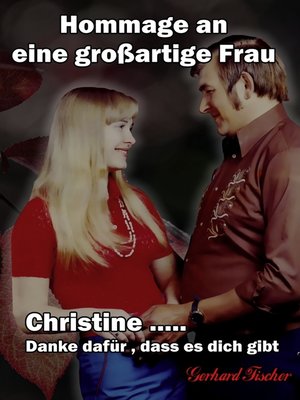 cover image of Christine...  Danke dafür, dass es dich gibt